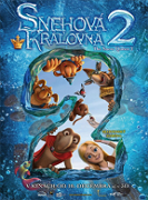 SNEHOVÁ KRÁĽOVNÁ 2 (rozprávka, rodinný) - 3D